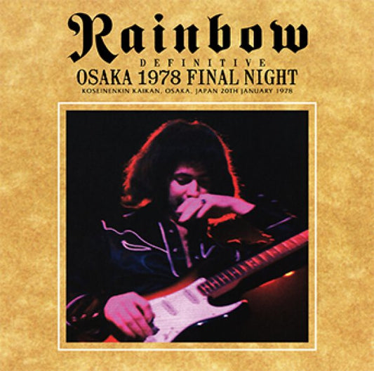 RAINBOW - DEFINITIVE OSAKA 1978 FINAL NIGHT ( 2CD )