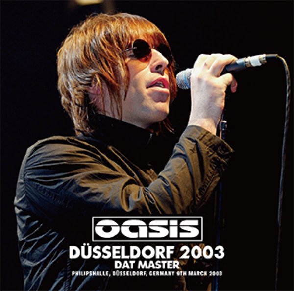 OASIS - DUSSELDORF 2003 DAT MASTER ( 2CD )