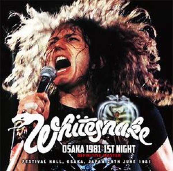 WHITESNAKE - OSAKA 1981 1ST NIGHT: DEFINITIVE MASTER ( 2CD )