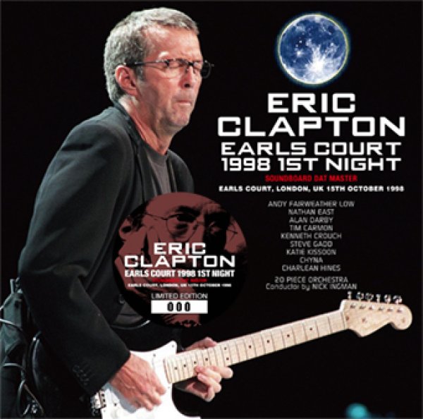 ERIC CLAPTON - EARLS COURT 1998 1ST NIGHT: SOUNDBOARD DAT MASTER ( 2CD )