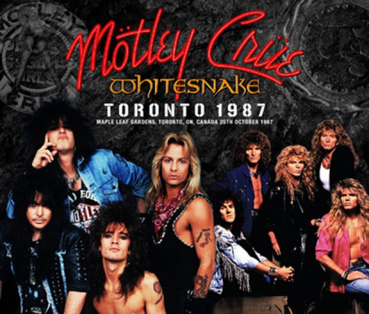 MOTLEY CRUE/WHITESNAKE - TORONTO 1987 ( 3CDR )