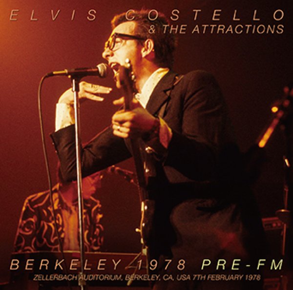 ELVIS COSTELLO & THE ATTRACTIONS - BERKELEY 1978 PRE-FM ( 1CDR )