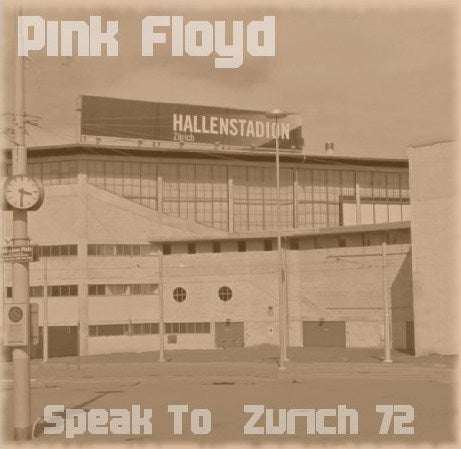 PINK FLOYD 72 EUROPEAN TOUR ZURICH SWITZERLAND ( CD )