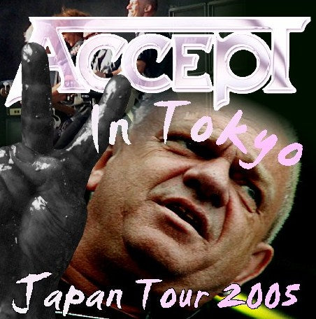 ACCORDING TO 2005 JAPAN PERFORMANCE JULY 29 TOKYO ( CD )