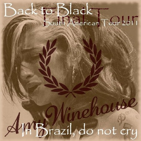 AMY WINE HOUSE 2011 FINAL SOUTH AMERICAN TOUR JANUARY 12 BRAZIL ( CD )