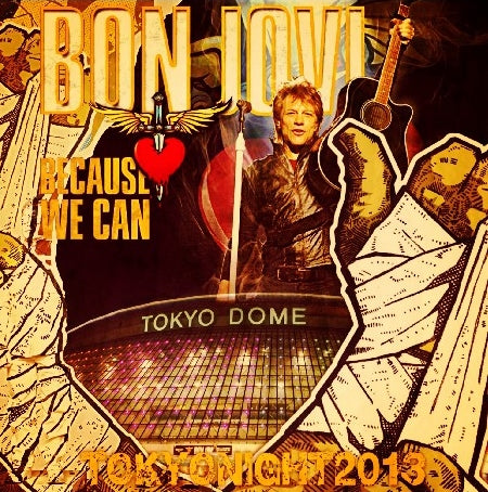 BON JOVI 2013 JAPAN PERFORMANCE DECEMBER 4 TOKYO DOME ( CD )