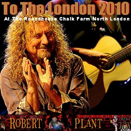 ROBERT PLANT & THE BAND OF JOY OBJECT 2010 LONDON ROUNDHOUSE 2010.10.29 AT BBC ( CD )