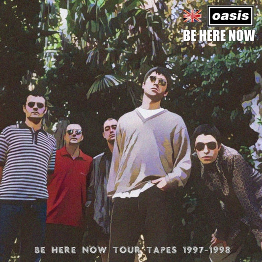 OASIS -BE HERE NOW TOUR TAPES 1997 & 98 ( CD )