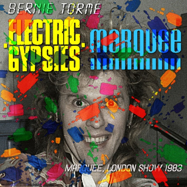 BERNIE TORME AND THE ELECTRIC GYPSIES -EUROPEAN TOUR 1983 ( CD )