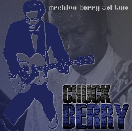 CHUCK BERRY -ARCHIVE TWO ( CD )