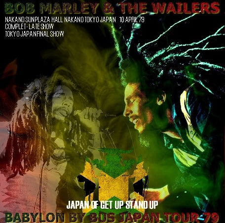 BOB MARLEY 1979 JAPAN PERFORMANCE APRIL 10 TOKYO LATE SHOW COMPLETE EDITION SBD+BONUS ( CD )