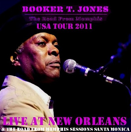 BOOKER T. JONES USA TOUR 2011 SANTA MONICA ( CD )