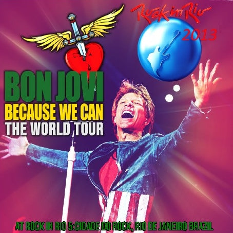 BON JOVI 2013 SOUTHERN US TOUR SEPTEMBER 20 ROCK IN RIO SBD ( CD )