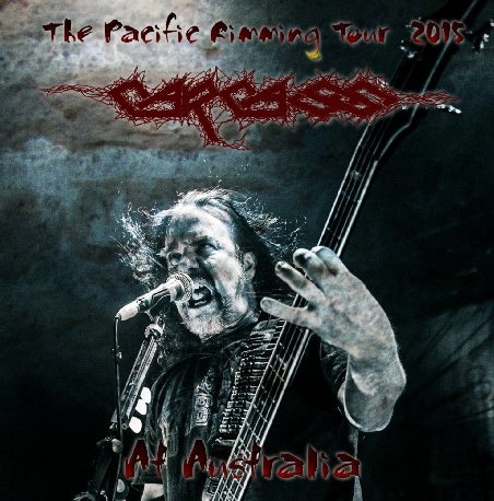 CARCASS 2015 AUSTRALIAN TOUR APRIL 18 SYDNEY ( CD )