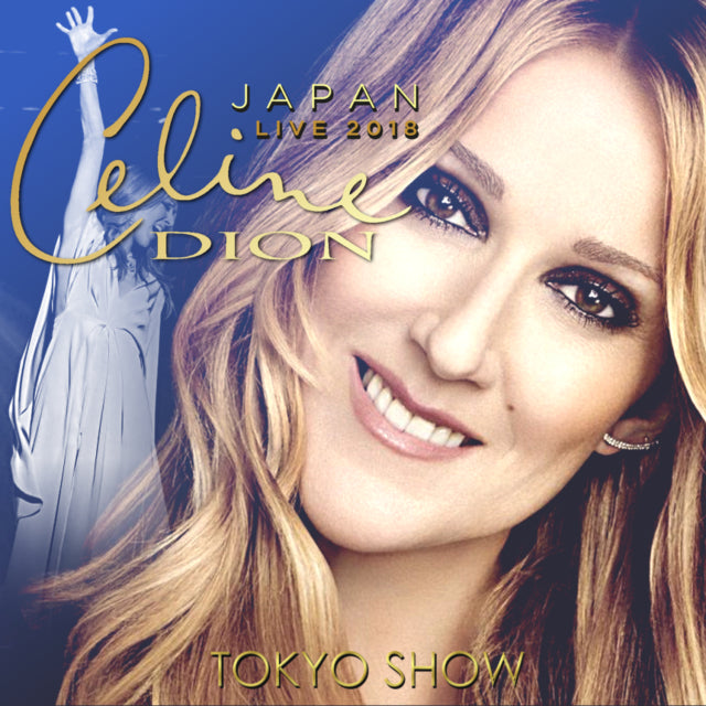 CELINE DION JUNE 26, 2018 TOKYO DOME ( CD )