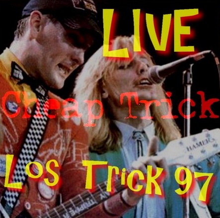 CHEAP TRICK LOS ANGELES 1997.3.27 ( CD )