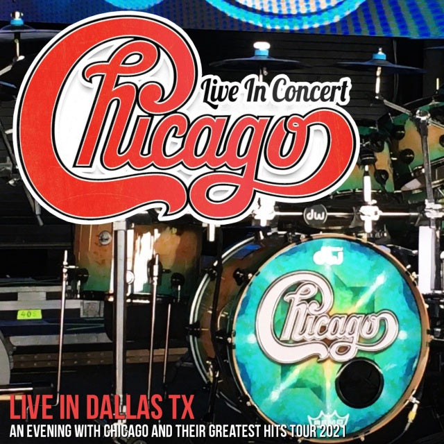 CHICAGO 2021 US TOUR JUNE 26 DALLAS ( CD )