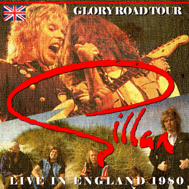 GILLAN W BERNIE TOME LIVE INGLAND 1980GLORY ROAD TOUR ( CD )