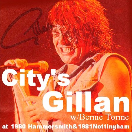 GILLAN IANGILLAN W BURNY TOME 80 & 81UK TOUR 80HAMMERSMITH 81NOTTINGHAM ( CD )