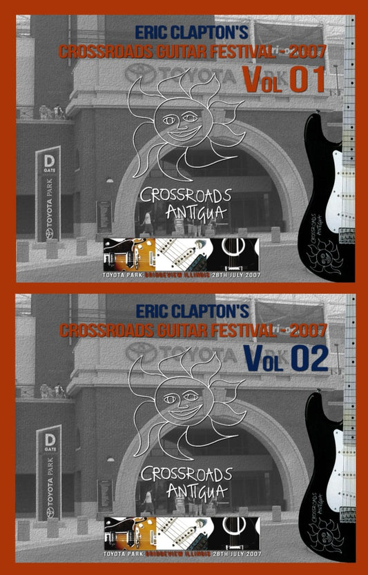 ERIC CLAPTON CROSS ROAD GUITAR FESTIVAL 2007 COMPLETE SBD ( CD )