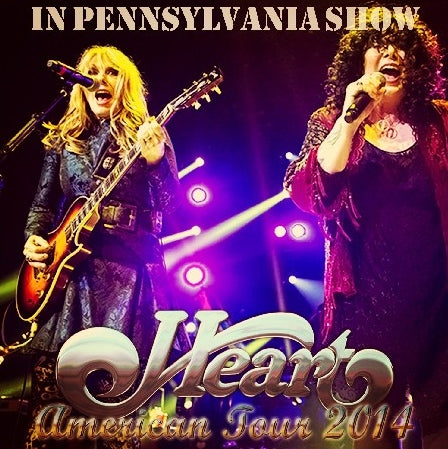 HEART 2014 US TOUR MARCH 24 PEN SYLVANIA ( CD )