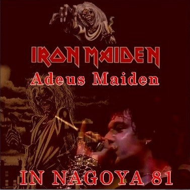 IRON MAIDEN 81 JAPAN PERFORMANCE NAGOYA KILLER WORLD TOUR 1981.5.23 ( CD )