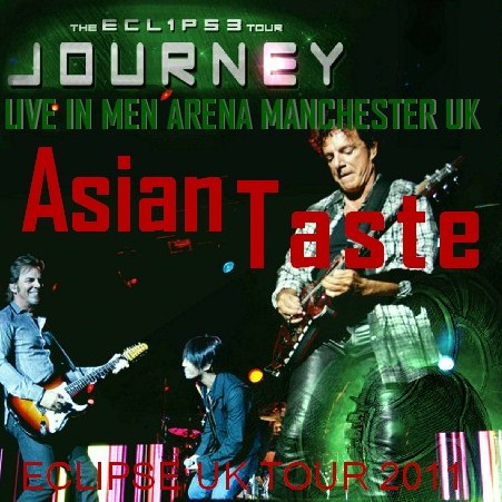 JOURNEY 2011 EUROPEAN TOUR ECLIPSE UK 2011.06.08 MANCHESTER ( CD )