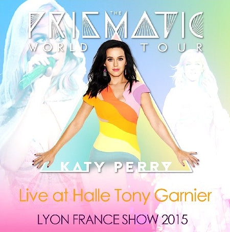 KATIE PERRY 2015 EUROPEAN TOUR FEBRUARY 20 FRENCH LYON SBD ( CD )