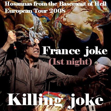 KILLING JOKE 2008.09.26PARIS FRANCE ( CD )