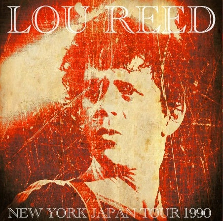 LOU REED 1990 JAPAN PERFORMANCE JULY 30 OSAKA ( CD )