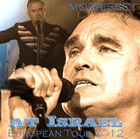 MORRISSEY 2012 PERFORMANCE JULY 21 ISRAEL ( CD )