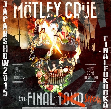 MOTLEY CREW 2015 JAPAN FEBRUARY 17 FUKUOKA ( CD )