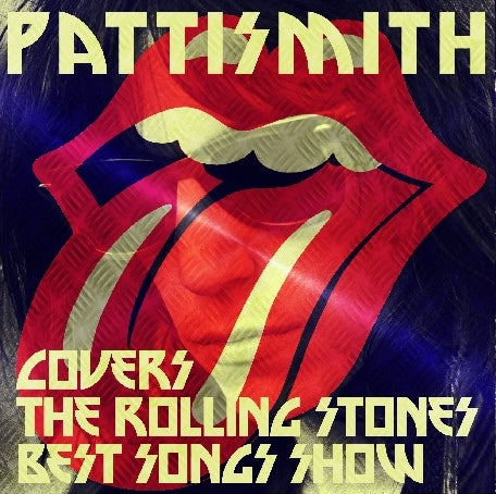 PATTY SMITH ROLLING STONES COVER SHOW ( CD )