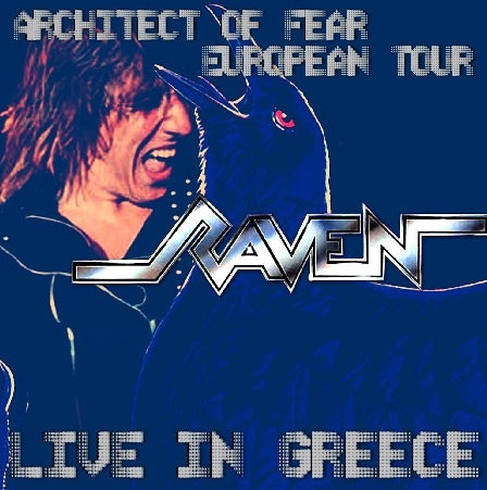 RAVEN 1991 EUROPEAN TOUR MAY 25, GREECE ( CD )