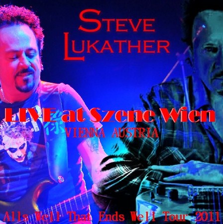 STEVE LUKASER LUKATHER 2011 EUROPEAN TOUR AUSTRIA 2011.02.25 ( CD )