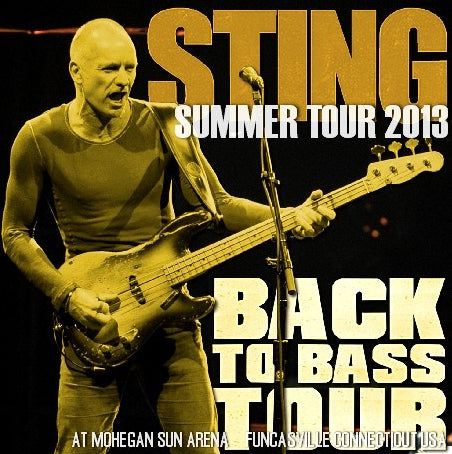 STING 2013 AMERICAN TOUR JUNE 22 CONNECTICUT ( CD )