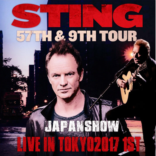 STING 2017 JAPAN PERFORMANCE JUNE 6 FIRST DAY 57TH & 9TH TOUR ( CD )