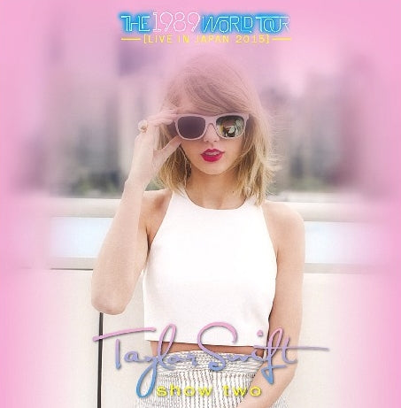 TAYLOR SWIFT 2015 JAPAN LAST DAY MAY 6 TOKYO DOME+BONUS ( CD )