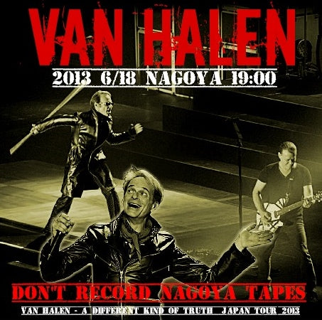 VAN HALEN 2013 JAPAN'S FIRST DAY JUNE 18 NAGOYA ( CD )