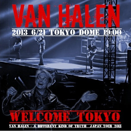 VAN HALEN 2013 JAPAN PERFORMANCE JUNE 21 TOKYO DOME+BONUS ( CD )