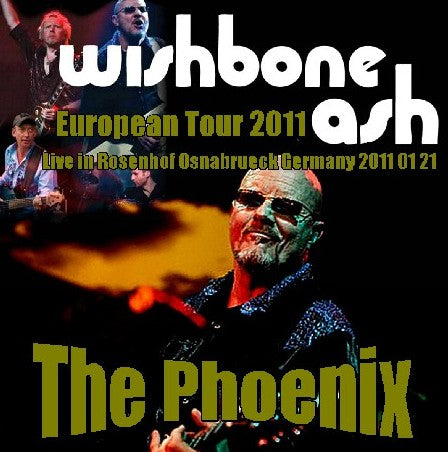 WISHBONE ASH 2011 EUROPEAN TOUR ROSENHOF OSNABRUECK GERMANY 2011.01.21 ( CD )