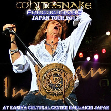 WHITE SNAKE 2011 JAPAN PERFORMANCE AICHI 2011.10.22 ( CD )