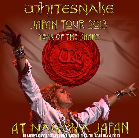 WHITE SNAKE 2013 JAPAN PERFORMANCE MAY 4 NAGOYA ( CD )