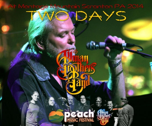 ALLMAN BROTHERS BAND 2014 AMERICAN TOUR AUGUST 16 & 17 PEN SYLVANIA PEACH MUSIC FES SBD ( CD )