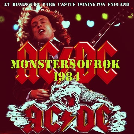 ACDC 1984 EUROPEAN TOUR AUGUST 18 MONSTERS OFLOCK FESTIVAL ( CD )