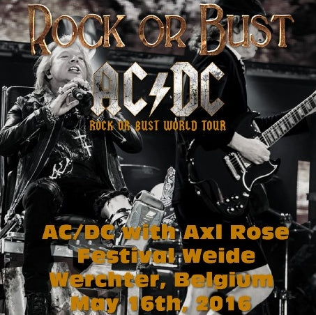 ACDC WITH AXL ROSE 2016 WORLD TOUR MAY 16 BELGIUM ( CD )