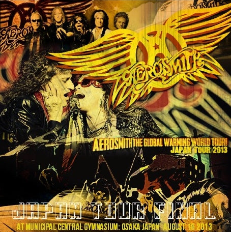 AEROSMITH 2013 JAPAN THE LAST DAY AUGUST 16 OSAKA+BONUS ( CD )