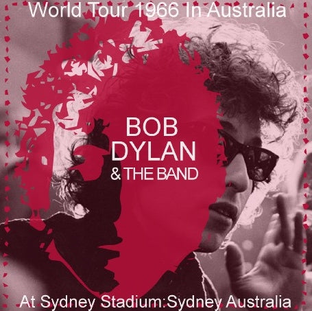 BOB DYLAN 1966 AUSTRALIAN TOUR APRIL 13 SYDNEY SBD ( CD )