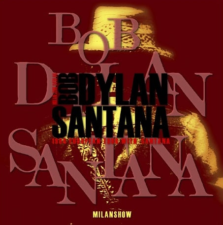 BOB DYLAN 84 YEARS W SANTANA EUROPE TOUR JUNE 24 MILAN ( CD )