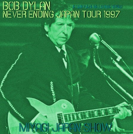 BOB DYLAN 1997 JAPAN PERFORMANCE FEBRUARY 20 MIYAGI SENDAI ( CD )